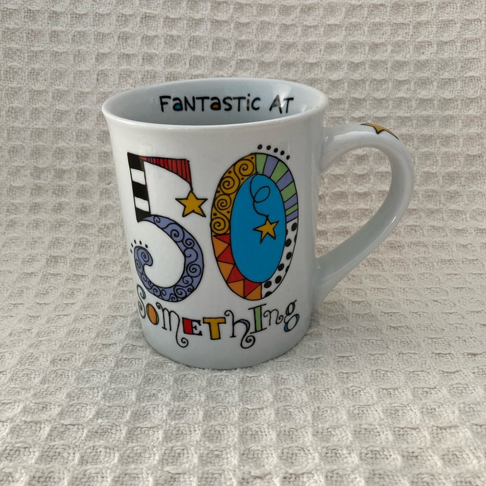 Our Name Is Mud Lorrie Veasey 50 Something Mug